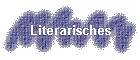 Literarisches